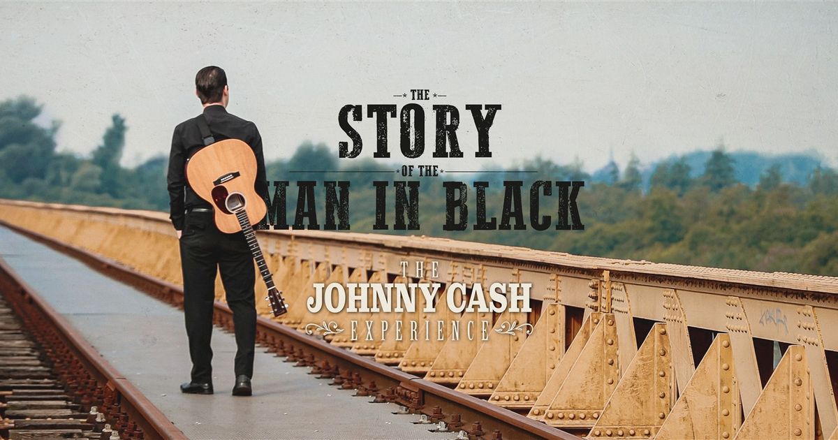 The Johnny Cash Experience — The story of the Man in Black